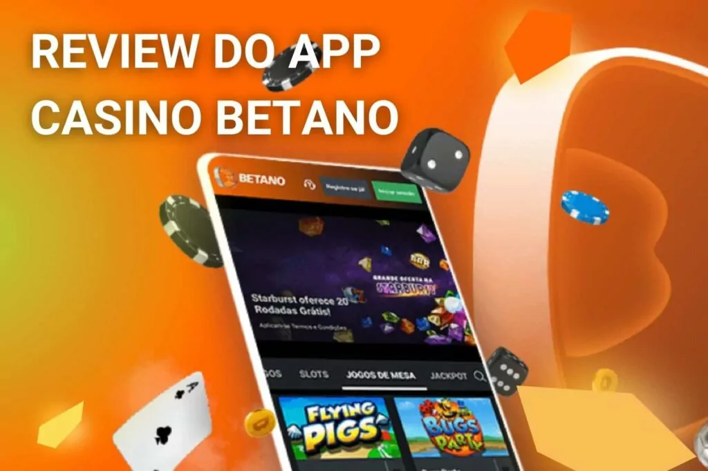 Revisão do aplicativo Betano Brasil para jogos de cassino