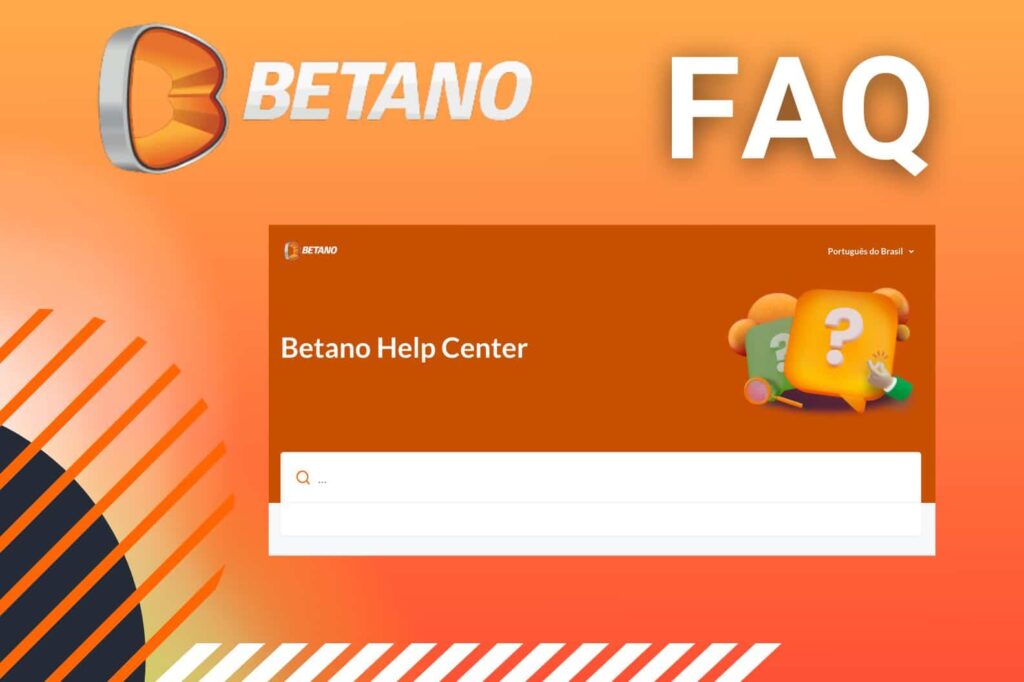 Perguntas Frequentes sobre a Plataforma Betano Brasil